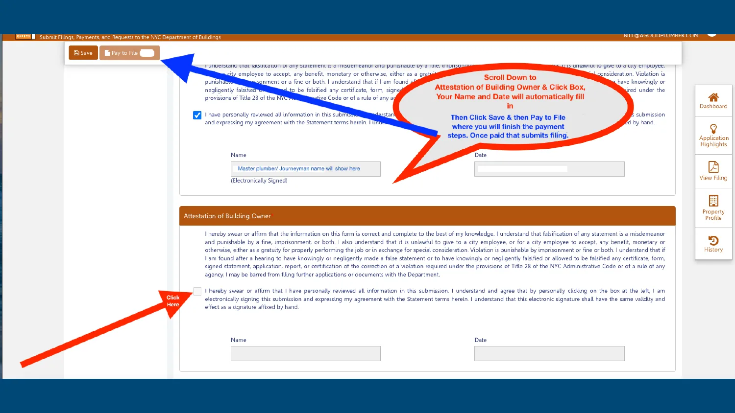 Find the building owner attestation. After signing, use Save, then Pay to File.